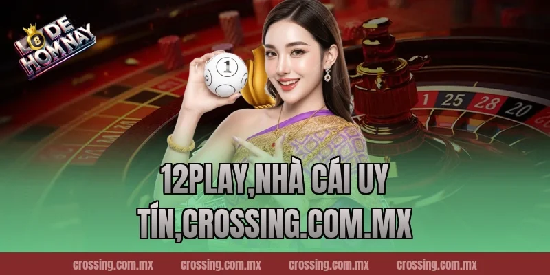 12Play,Nhà Cái Uy Tín,gorgona.io